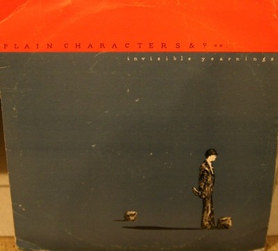 Plain Characters - Invisible Yearnings 1981