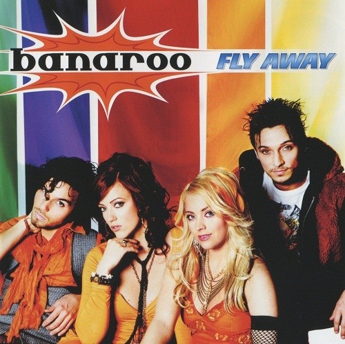 Banaroo - Fly Away (2007) (lossless + MP3)