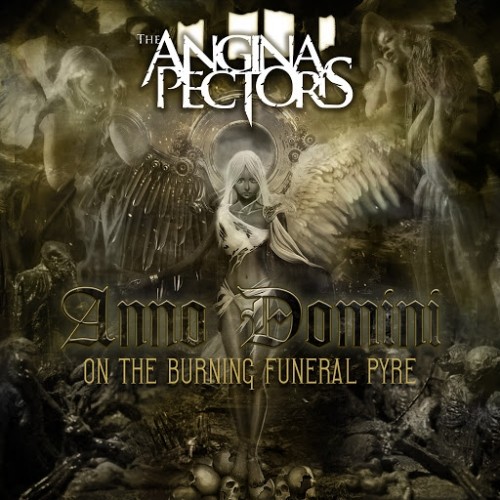 The Angina Pectoris - Anno Domini - On The Burning Funeral Pyre (Re-released) 2014
