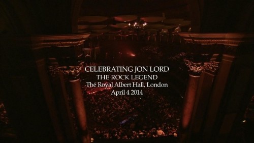 Celebrating Jon Lord - The Rock Legend: Live at The Royal Albert Hall 2014 (BDRip)