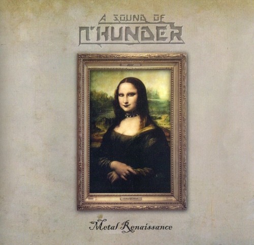 A Sound Of Thunder - Metal Renaissance 2011