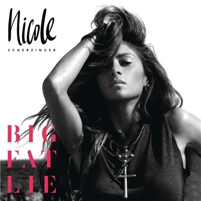Nicole Scherzinger - Big Fat Lie [Deluxe Edition] 2014