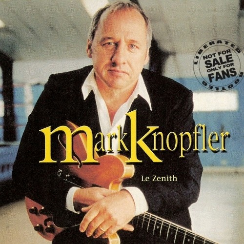 Mark Knopfler -  Le Zenith [2CD] 2001 [Bootleg]