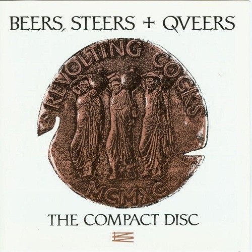 Revolting Cocks - Beers, Steers + Queers (1990) Lossless+mp3