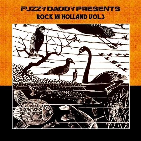 VA - Fuzzy Daddy Presents 70s Rock In Holland Vol.3 2014