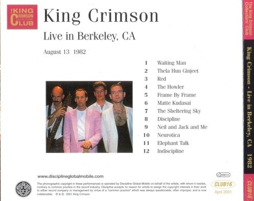 King Crimson - Live In Berkeley, CA 1982 (Bootleg/D.G.M. Collector's Club 2001) Lossless