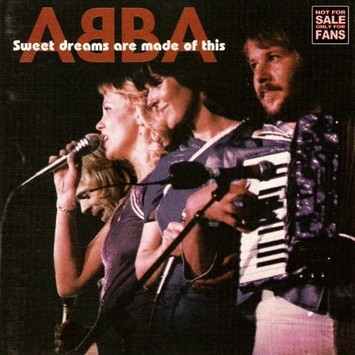 ABBA - Sweet Dreams Are Made Of This 1994 (Bootleg)