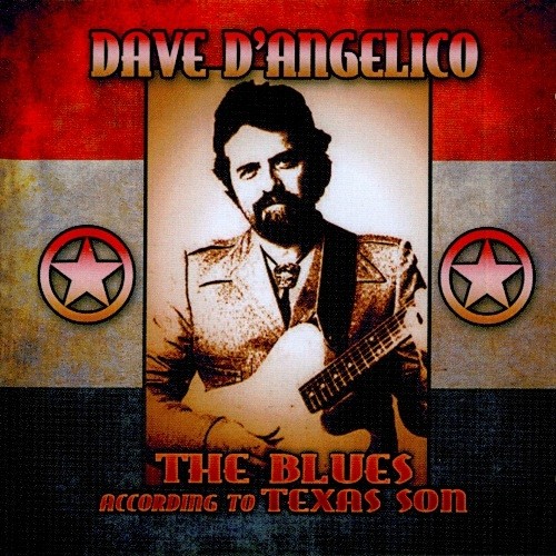 Dave D'angelico - The Blues According to Texas Son 2009 [Lossless]