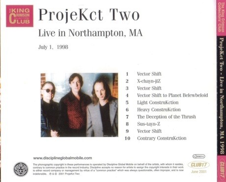 King Crimson - ProjeKct Two Live in Northampton, MA, 1998 (Bootleg/D.G.M. Collector's Club 2001) Lossless