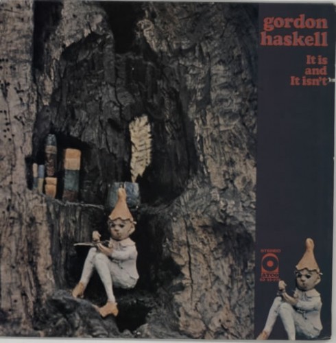 Gordon Haskell - It Is And It Isn't 1971 