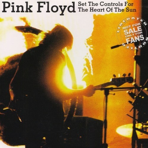 Pink Floyd - Set The Controls For The Heart Of The Sun 1973 (Bootleg) [Lossless+Mp3]