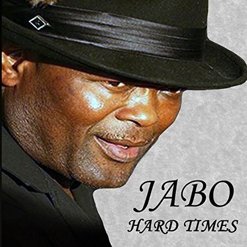 Jabo - Hard Times 2015