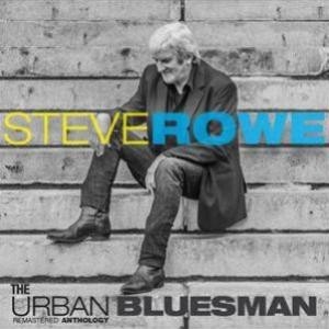 Steve Rowe - The Urban Bluesman 2015