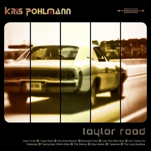 Kris Pohlmann - Taylor Road 2015