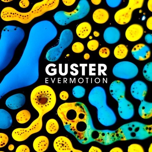 Guster - Evermotion 2015
