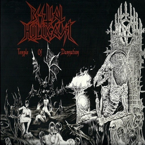 Bestial Holocaust - Temple of Damnation (2009)