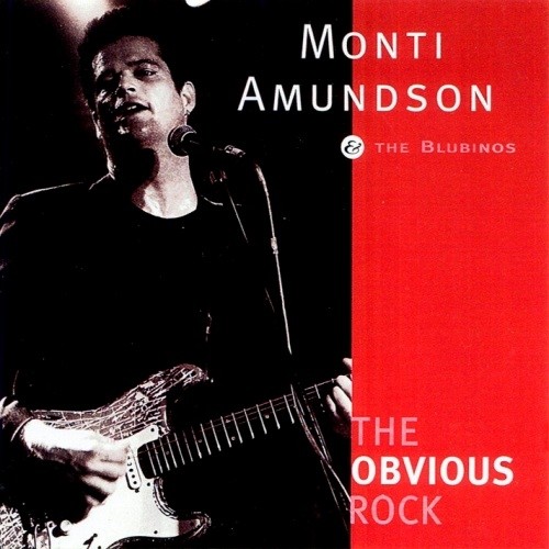 Monti Amundson & The Blubinos - The Obvious Rock 1994