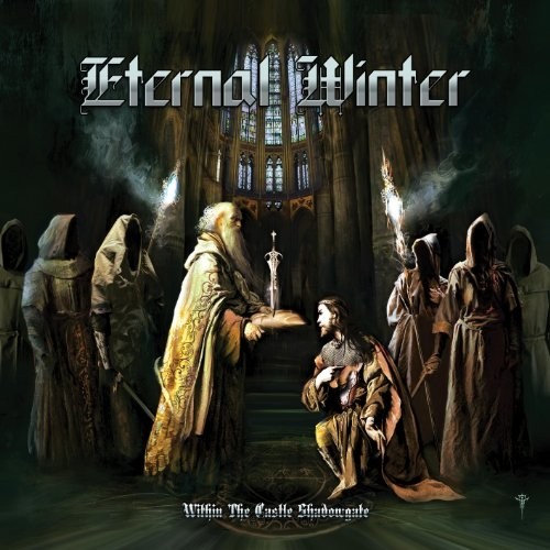 Eternal Winter - Within The Castle Shadowgate 2014