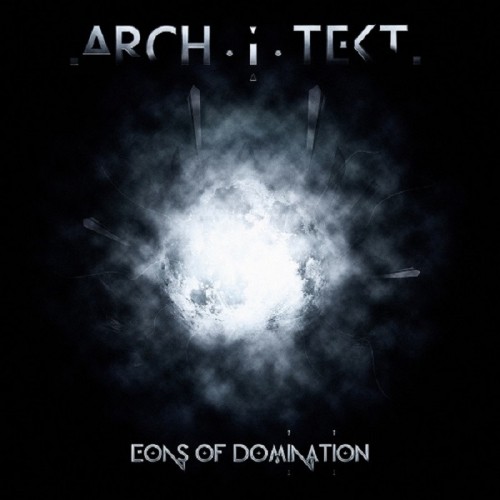 ArchitekT -  Eons Of Domination 2014