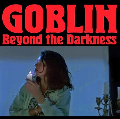 Goblin - Beyond The Darkness 1977-2001 (2014)