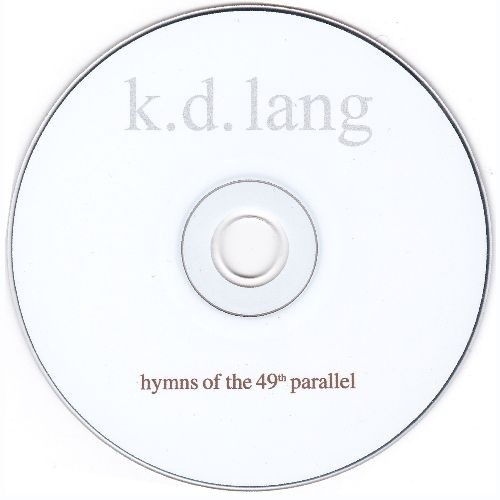 K.D. Lang - Hymns Of The 49th Parallel 2004