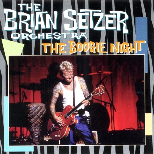 The Brian Setzer Orchestra - The Boogie Night 1996 (Bootleg)