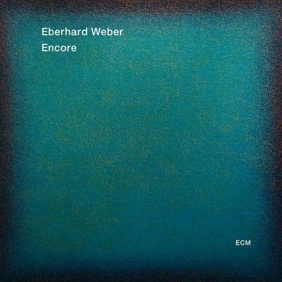 Eberhard Weber - Encore 2015