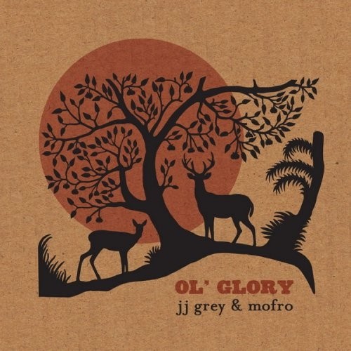 JJ Grey & Mofro - Ol' Glory 2015