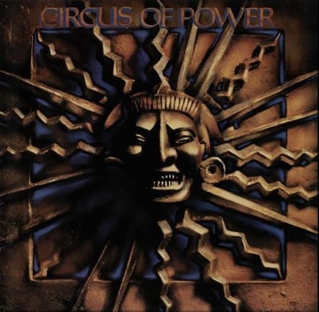 Circus Of Power - Collection (1988 - 1993)