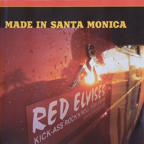 Red Elvises - Made in Santa Monica (2008) (Lossless + mp3)