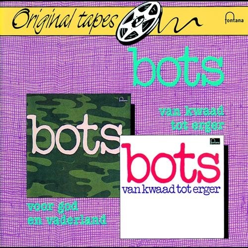 Bots - Van Kwaad Tot Erger / Voor God En Vaderland (1988) (Lossless+MP3)