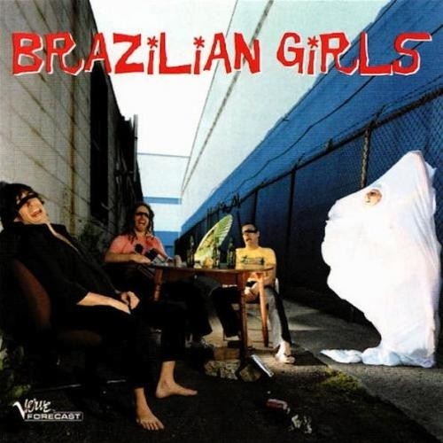 Brazilian Girls - Brazilian Girls (2005) (Lossless + MP3)