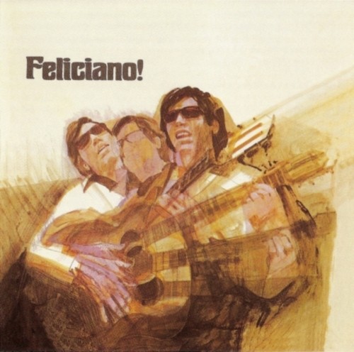 Jose Feliciano - Feliciano! (1968) (reissue 1995)