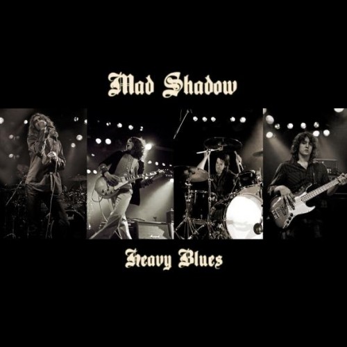 Mad Shadow - Heavy Blues (2013) (Lossless+MP3)