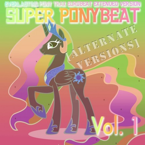 VA - Super Ponybeat Vol&#8203;. &#8203;1 (Alternate Versions) 2011
