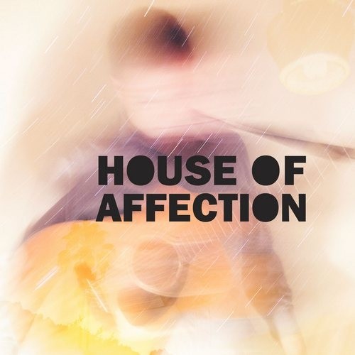 House Of Affection - Between The Dark And Dawn (2014)