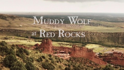 Joe Bonamassa - Muddy Wolf at Red Rocks (2015) [BDRip 1080p]