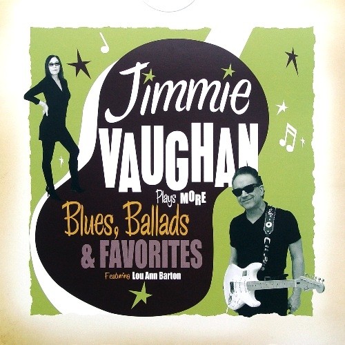 Jimmie Vaughan - Plays Blues, Ballads & Favorites 2011