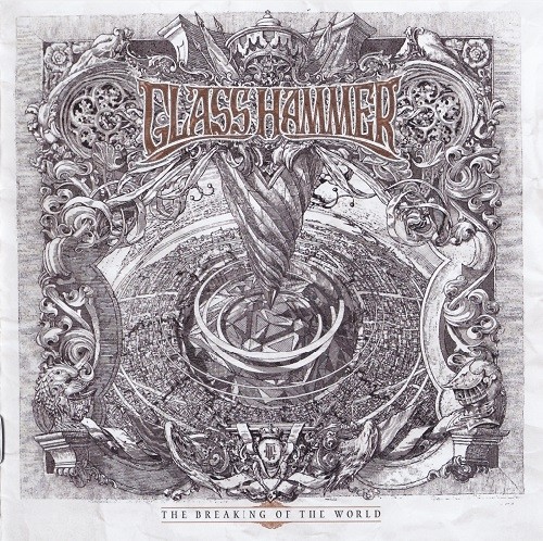 Glass Hammer - The Breaking Of The World 2015 (Lossless)