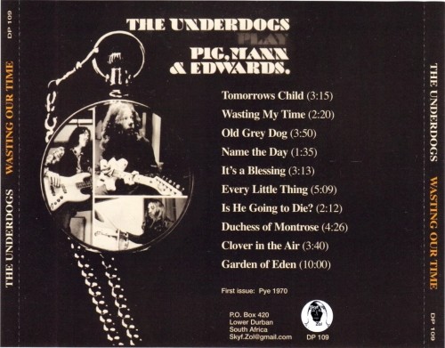 The Underdogs - Wasting Our Time (1970) (2005) Lossless