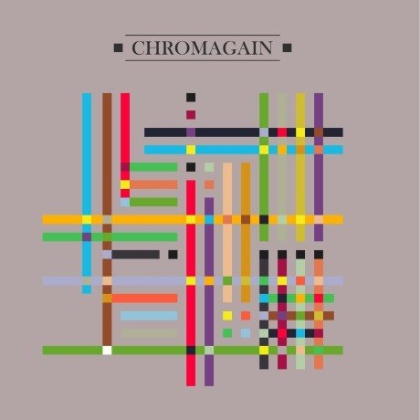 Chromagain - Any Colour We Liked [Remastered] 2011