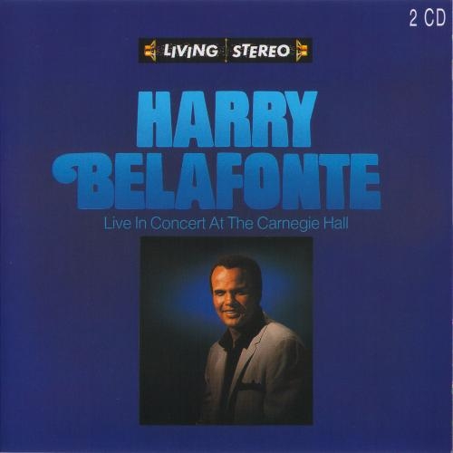 Harry Belafonte - Live in Concert at the Carnegie Hall (1959) 1993 (Lossless)