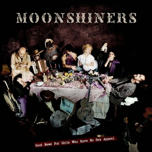 Moonshiners - Moonshiners / Good News For Girls Who Have No Sex Appeal (2EP) 2014/2015