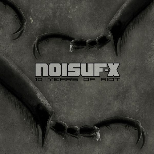 Noisuf-X - 10 Years Of Riot 2015
