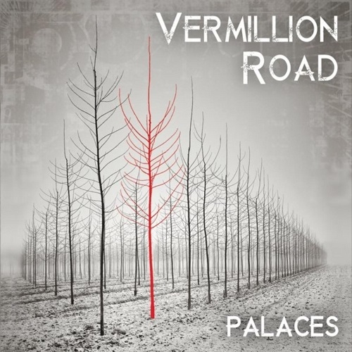 Vermillion Road - Palaces (2015) 