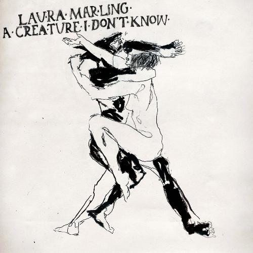 Laura Marling - A Creature I Don't Know 2011