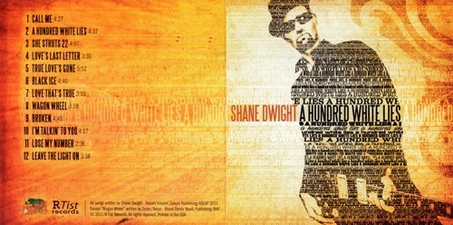 Shane Dwight - A Hundred White Lies 2011