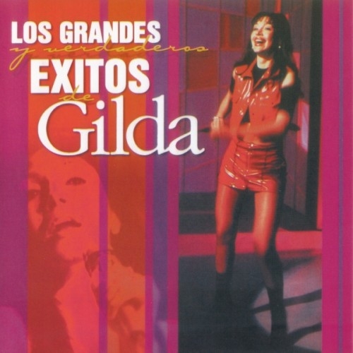 Gilda - Los Grandes y Verdaderos Exitos de Gilda (2000) (lossless + MP3)