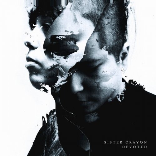 Sister Crayon - Devoted (2015)