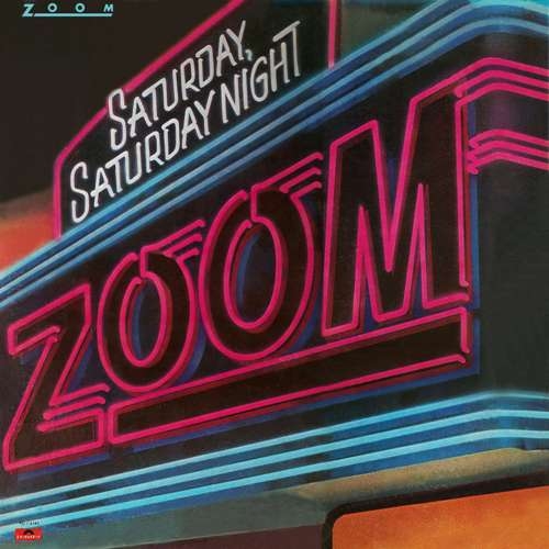 Zoom - Saturday, Saturday Night 1981